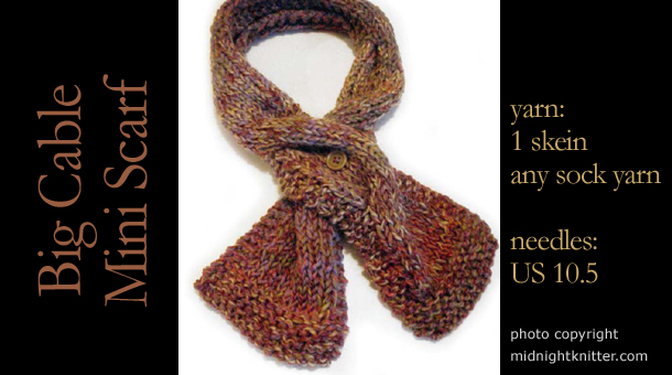 bigcable-miniscarf http://midnightknitter.com/blog/wp-content/uploads/bigcable-miniscarf.jpg